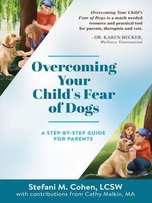 cover image of Overcoming Your Child's Fear of Dogs
